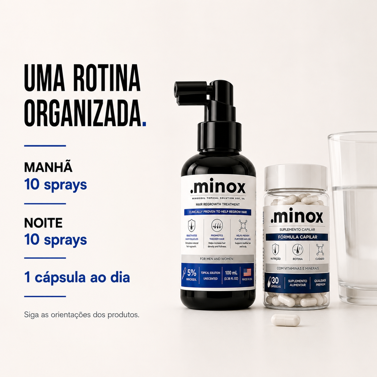 Rotina de uso do kit .minox: 10 sprays de Minoxidil pela manhã, 10 à noite e 1 cápsula de Vitamina Capilar ao dia